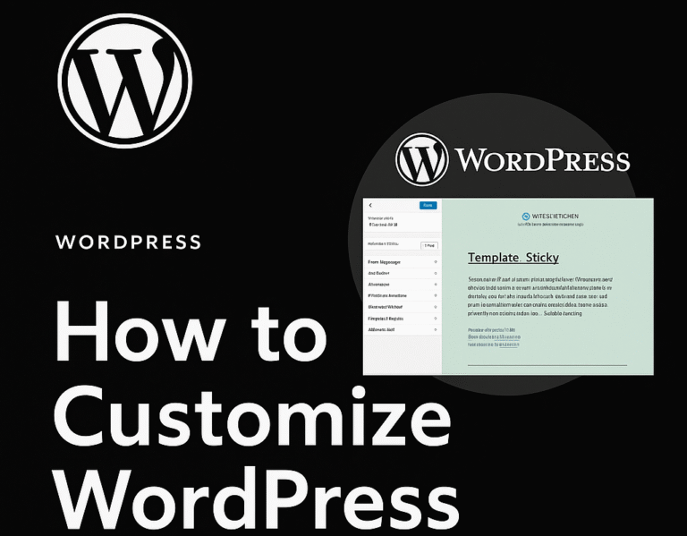 How to Customize WordPress Without Coding – Step-by-Step Guide (2025)
