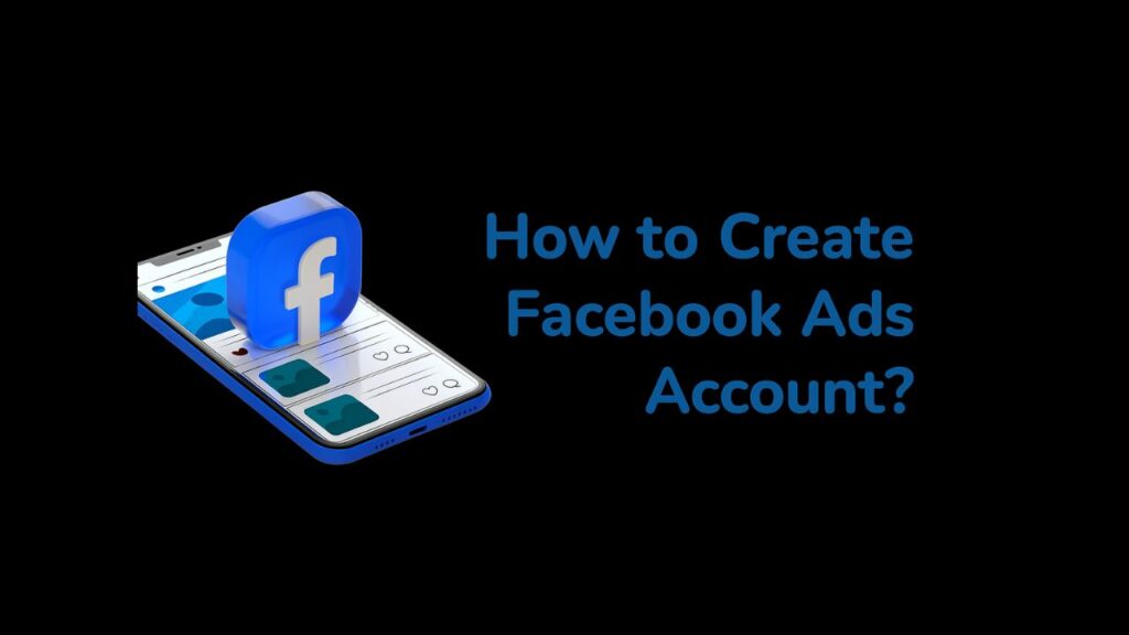 Create a Facebook Ads Account